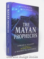 The Mayan Prophecies (Signed copy)