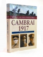VCs of the First World War: Cambrai 1917 (Signed copy)