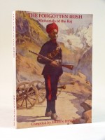 The Forgotten Irish, Memoirals of the Raj (Signed copy)