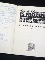 Walt Disney is Frozen and Mickey Mouse is a Millionaire (Signed copy)