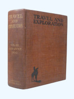 Travel & Exploration Vol III, January—June 1910 (Signed copy)