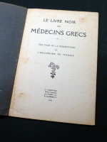 Le Livre Noir des Médecins Grecs (1920, first edition)