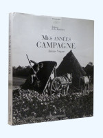 Mes Annees Campagne (Signed first edition)