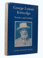 George Lyman Kittredge, Teacher and Scholar