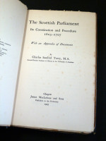 The Scottish Parliament, Its Construction and Procedure 1603&ndash;1707.