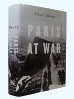 Paris at War 1939&ndash;1944 (Signed first edition)