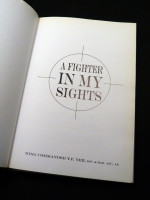 A Fighter in my Sights (Signed first edition)