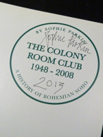 The Colony Room Club, 1948&ndash;2008 (Signed second edition)