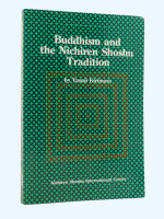 Buddhism and the Nichiren Shoshu Tradition