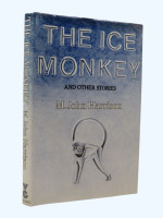 The Ice Monkey and Other Stories (1983, signed first edition)
