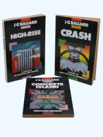 Crash, Concrete Island, and High-Rise (1985, paperbacks)