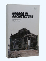 Horror in Architecture (2013, first edition)