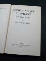 Shooting an Elephant and other essays (1950, first edition)