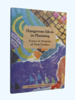 Dangerous Ideas in Planning (2015)
