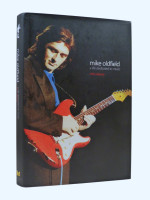 Mike Oldfield, A Life Dedicated to Music (Signed first edition)