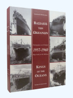 Kings of the Oceans, 1957–1960, Ships Built for the Hellenes