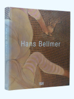 Hans Bellmer (2006, first edition)