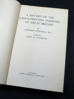 A History of Calico Printing in Great Britain (Signed copy)