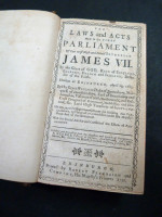 Scottish Law: Acts Passed in the First Parliament of James VII etc