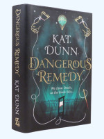 Dangerous Remedy (Signed bookplate, 2020 first edition)