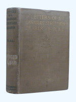 Letters of a Canadian Stretcher Bearer (1918, first edition)