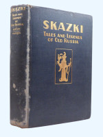 Skazki, Tales and Legends of Old Russia (1926, first edition)