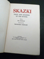 Skazki, Tales and Legends of Old Russia (1926, first edition)
