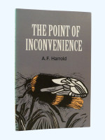 The Point of Inconvenience (Signed first edition, 2013)