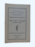 Walter Hilton: An English Spiritual Guide (1944, first edition)
