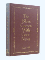 The Blues Comes with Good News (2019, first edition)