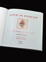 Love is Enough, Poetry Threaded with Love (Signed first edition, 2021)