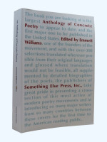 Anthology of Concrete Poetry (2013, limited edition)