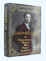 Charmed Life, The Phenomenal World of Philip Sassoon (Signed copy)