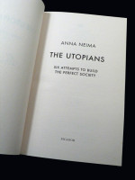 The Utopians, Six Attempts to Build the Perfect Society (Signed copy)