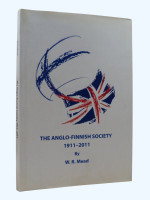 The Anglo-Finnish Society 1911–2011 (Signed copy)